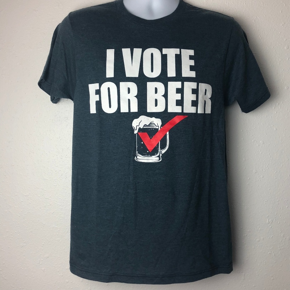 Mens "I VOTE FOR BEER" T Shirt Small JEM